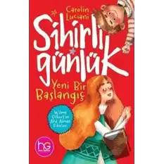 Yeni Bir Başlangıç - Sihirli Günlük