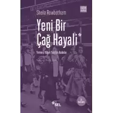 Yeni Bir Çağ Hayali