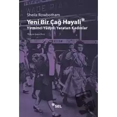 Yeni Bir Çağ Hayali