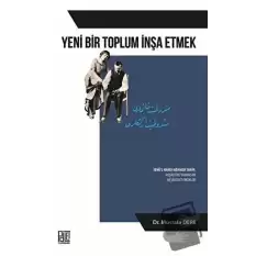 Yeni Bir Toplum İnşa Etmek