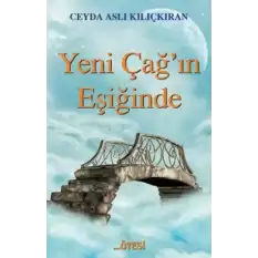 Yeni Çağın Eşiğinde