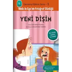 Yeni Dişim - Davranış Eğitimi Serisi-3