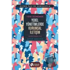 Yeni Dönemde Yerel Yönetimlerde Kurumsal İletişim