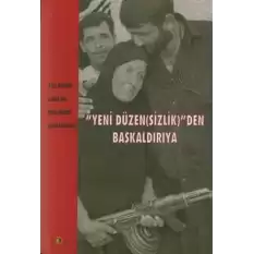 Yeni Düzen(sizlik)’den Başkaldırıya