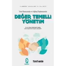 Yeni Ekonomide ve Ağdaş Toplumunda Değer Temelli Yönetim (Ciltli)