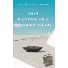 Yeni Filozofların Tutarsızlıkları