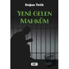 Yeni Gelen Mahkum