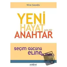 Yeni Hayat İçin Bir Anahtar