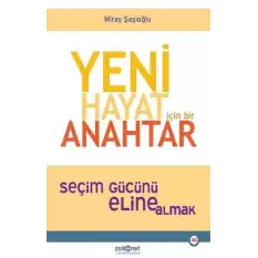 Yeni Hayat İçin Bir Anahtar