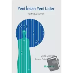 Yeni İnsan, Yeni Lider: Dijital Dünyada İnsana Dokunabilmek