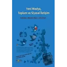 Yeni Medya, Toplum ve Siyasal İletişim