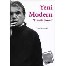 Yeni Modern - Francis Bacon