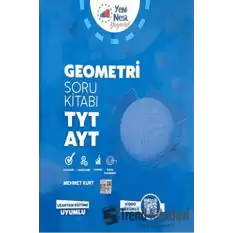 Yeni Nesil YKS TYT AYT Geometri Soru Kitabı