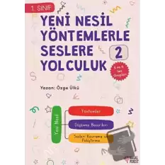 Yeni Nesil Yöntemlerle Seslere Yolculuk 2