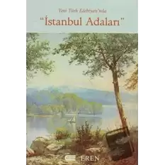 Yeni Türk Edebiyatında İstanbul Adaları