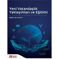 Yeni Vatandaşlık Yaklaşımları ve Eğitimi