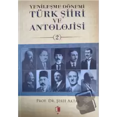 Yenileşme Dönemi Türk Şiiri ve Antolojisi Cilt: 2