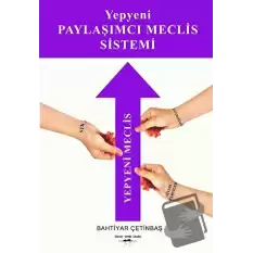 Yepyeni Paylaşımcı Meclis Sistemi