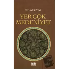 Yer Gök Medeniyet