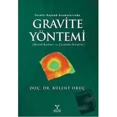 Yeraltı Kaynak Aramalarında Gravite Yöntemi