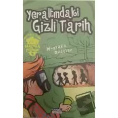 Yeraltındaki Gizli Tarih - Metin ve Ekibi Macera Peşinde 4