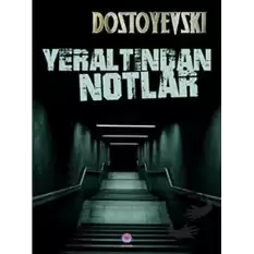 Yeraltından Notlar