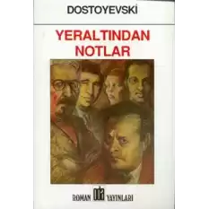 Yeraltından Notlar