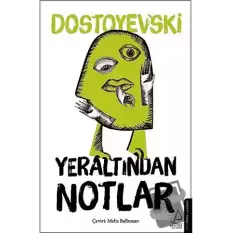 Yeraltından Notlar