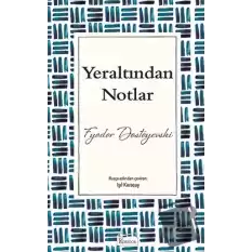 Yeraltından Notlar (Ciltli)