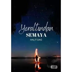 Yeraltından Semaya