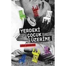 Yerdeki Çocuk Üzerine