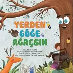 Yerden Göğe Ağaçsın