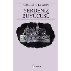 Yerdeniz Serisi 1 - Yerdeniz Büyücüsü