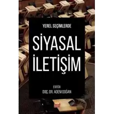 Yerel Seçimlerde Siyasal İletişim