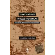 Yerel Tarihler Küresel Tasarımlar