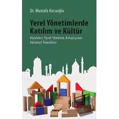 Yerel Yönetimlerde Katılım ve Kültür