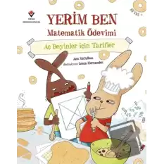 Yerim Ben Matematik Ödevimi - Aç Beyinler İçin Tarifler