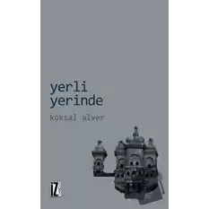 Yerli Yerinde