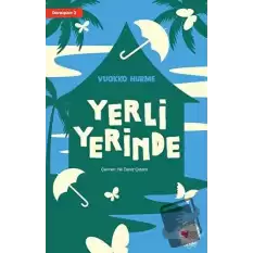 Yerli Yerinde - Dönüşüm 2