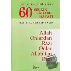 Yeryüzü Yıldızları - 60 Seçkin Sahabe Hayatı (1. Hamur) (Ciltli)