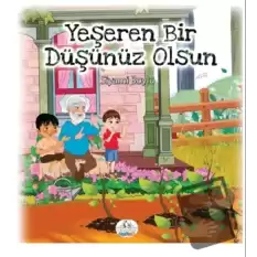 Yeşeren Bir Düşünüz Olsun