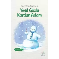 Yeşil Gözlü Kardan Adam