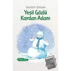 Yeşil Gözlü Kardan Adam