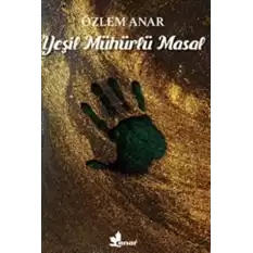 Yeşil Mühürlü Masal