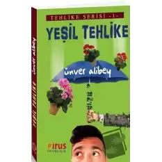 Yeşil Tehlike - Tehlike Serisi 1