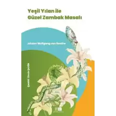 Yeşil Yılan İle Güzel Zambak Masalı