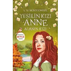 Yeşilin Kızı Anne 3 – Adanın Kızı