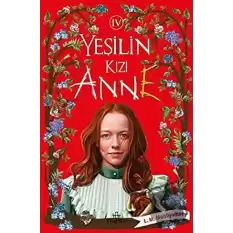 Yeşilin Kızı Anne 4 (Ciltli)