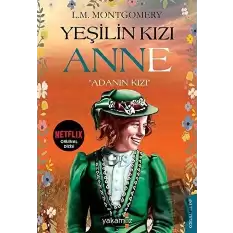 Yeşilin Kızı Anne - Adanın Kızı