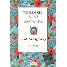 Yeşilin Kızı Anne Avonlea (Mavi Kapak) (Ciltli)